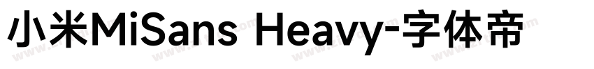 小米MiSans Heavy字体转换